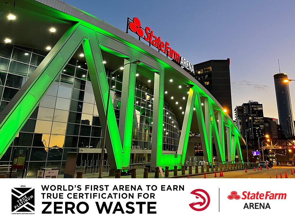 STATE FARM ARENA BECOMES WORLD’S FIRST SPORTS AND LIVE ENTERTAINMENT VENUE  TO EARN TRUE CERTIFICATION FOR ZERO WASTE