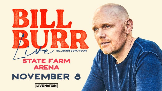 Bill Burr Live  State Farm Arena