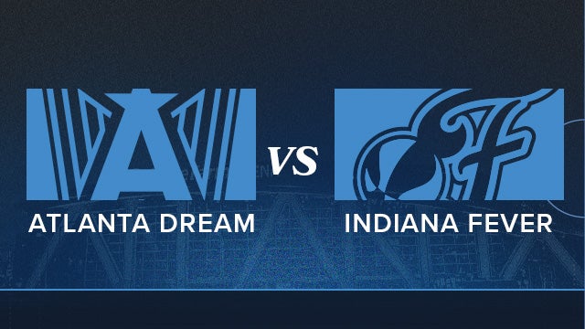 More Info for Atlanta Dream vs Indiana Fever