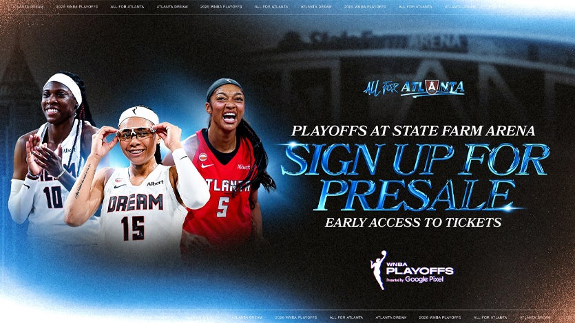Atlatna Dream WNBA Playoffs (Dates TBD)