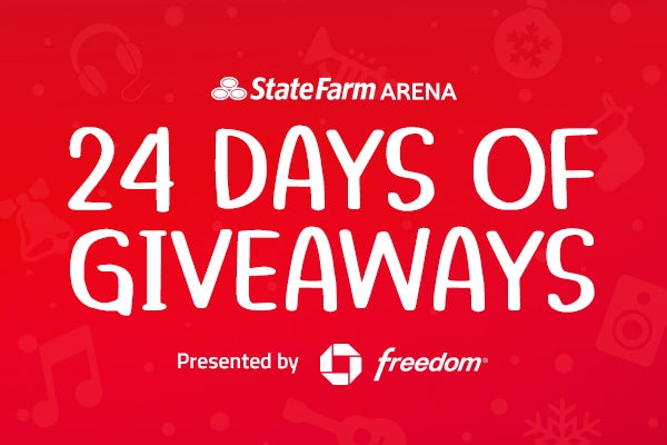 STATE FARM ARENA ANNOUNCES ‘24 DAYS OF GIVEAWAYS PRESENTED BY CHASE FREEDOM’