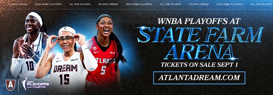 Atlanta Dream WNBA Playoffs (Dates TBD)